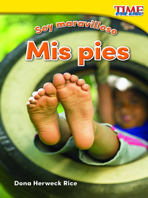 Title details for Soy maravilloso: Mis pies by Dona Herweck Rice - Available